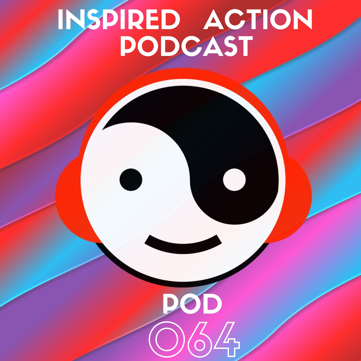 064 Are you stallin’ or are you ALL in? Inspired Action Podcast